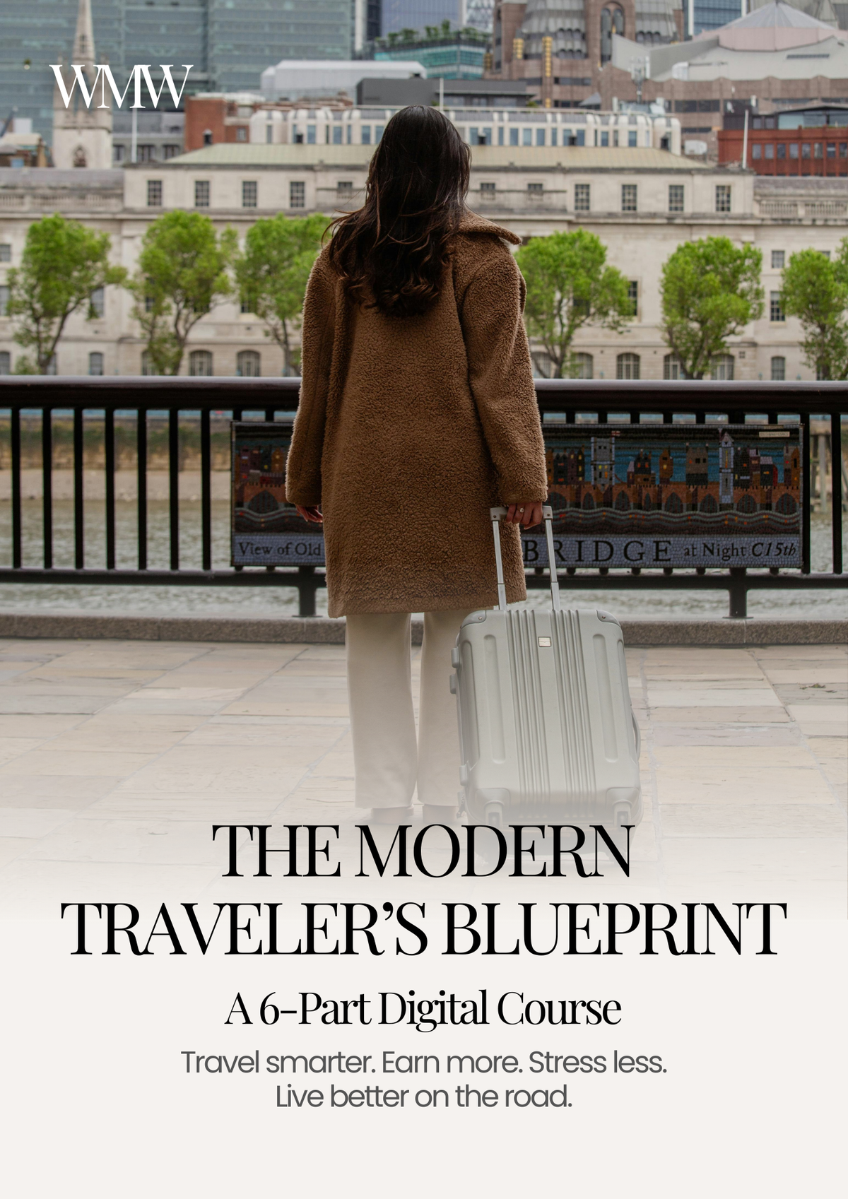 The Modern Traveler’s Blueprint